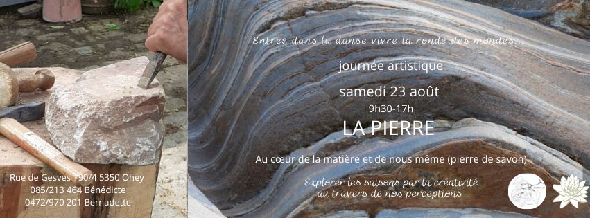 SAMEDI 24 Aout JOURNEE ARTISTIQUE La pierre 1